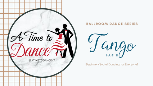 Learn to Tango - Part II || A Time to Dance VA